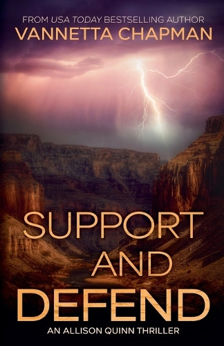 Support and Defend by Vannetta Chapman
