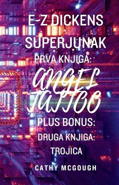 E-Z Dickens Superjunak Prva in Druga Knjiga Slovenian Edition by Cathy McGough
