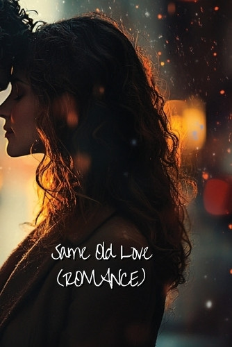 Same Old Love by Delphine Whitaker