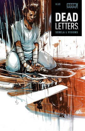 Dead Letters Vol. 1 by Christopher Sebela