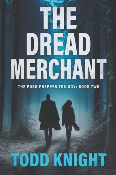 The Dread Merchant by Todd Knight