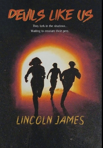 Devils Like Us Lincoln James 9798990496637