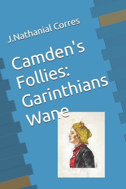 Camden's Follies: Garinthians Wane Chaz Kemp 9798884017900
