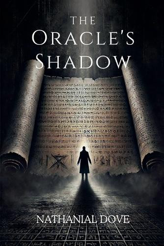 The Oracle's Shadow by Nathanial Dove