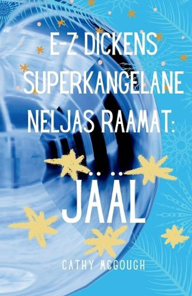 E-Z Dickens Superkangelane Neljas Raamat Estonian Edition by Cathy McGough