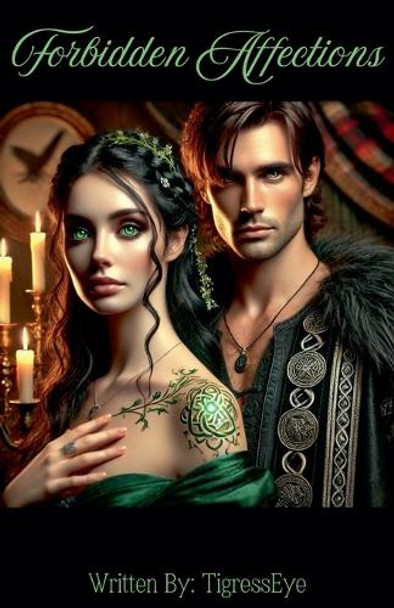 Forbidden Affections by Tigresseye