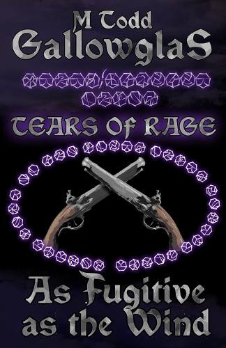 As Fugitive as the Wind by M Todd Gallowglas