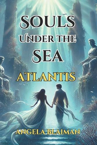 Souls Under the Sea by Angela Blaiman
