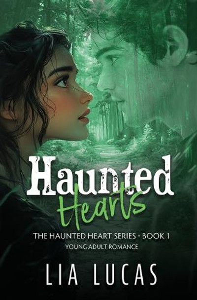 Haunted Hearts by Lia Lucas Haunted Hearts by Lia Lucas