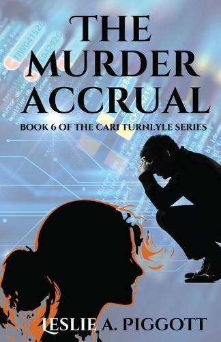 The Murder Accrual by Leslie Piggott