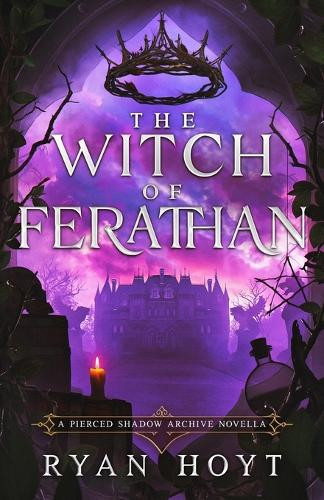 The Witch of Ferathan Ryan Hoyt 9781956163179