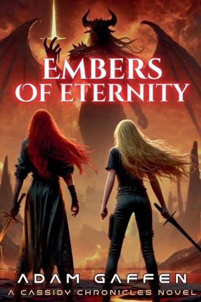 Embers of Eternity Adam Gaffen 9798227113702