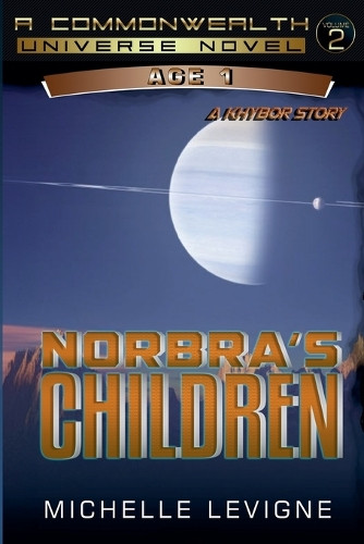 Norbra's Children by Michelle Levigne
