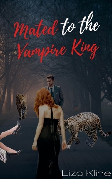 Mated to the Vampire King Liza Kline 9798227446381