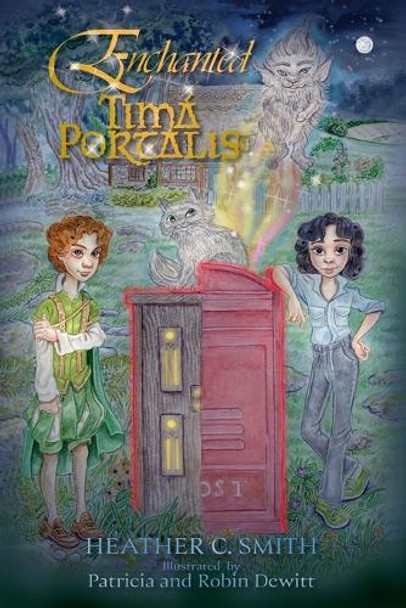 Enchanted Tima Portalis Heather C Smith 9781038305398