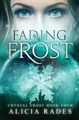 Fading Frost Alicia Rades 9781960731333