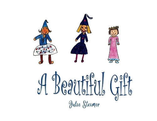 A Beautiful Gift Julie Steimer 9781965334065