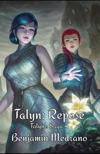 Talyn: Repose Benjamin Medrano 9798332875403