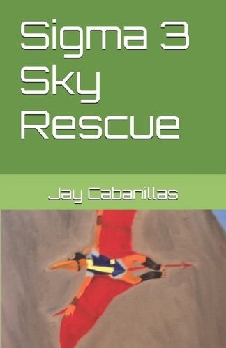 Sigma 3 Sky Rescue by Jay Cabanillas