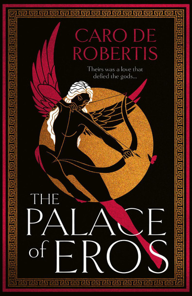 The Palace of Eros Caro De Robertis 9780008643324