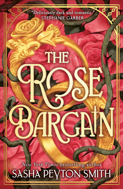 The Rose Bargain Sasha Peyton Smith 9780008657482