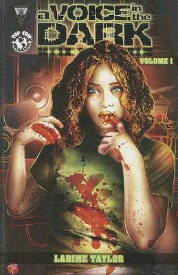 A Voice in the Dark Volume 1 by Larime Taylor