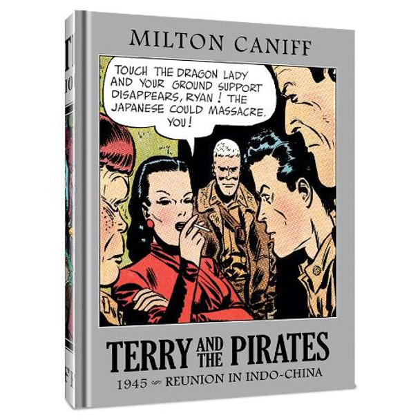 Terry and the Pirates: The Master Collection Vol. 11 by Mr. Milton Caniff Terry and the Pirates: The Master Collection Vol. 11 by Mr. Milton Caniff