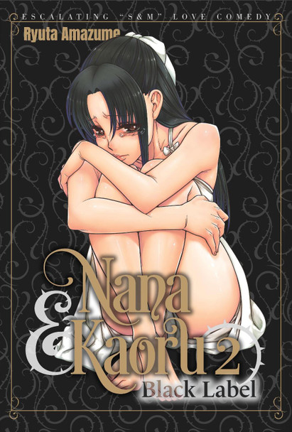 Nana & Kaoru: Black Label, Volume 2 by Ryuta Amazume