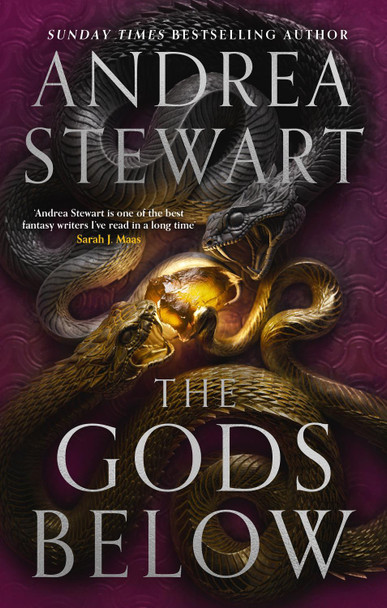 The Gods Below: the instant Sunday Times bestseller of warring gods, feuding sisters and devastating magic Andrea Stewart 9780356520704