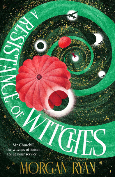 A Resistance of Witches by Morgan Ryan