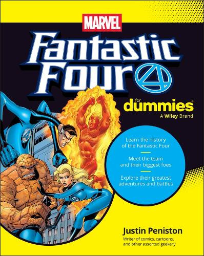 Fantastic Four For Dummies by Justin Peniston