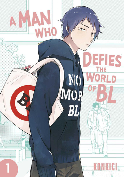 A Man Who Defies the World of BL, Vol. 1 by Konkici A Man Who Defies the World of BL, Vol. 1 by Konkici