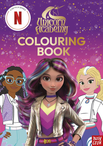 Unicorn Academy: Colouring Book by Nosy Crow Ltd