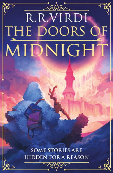 The Doors of Midnight: The epic Silk Road fantasy adventure R.R. Virdi 9781473234055