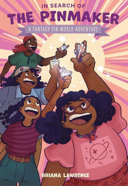 In Search of the Pinmaker: A Fantasy Pin World Adventure: Volume 2 Briana Lawrence 9781524880729