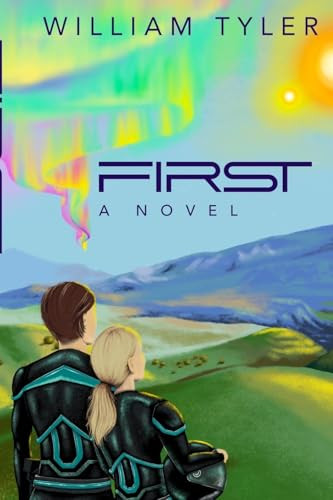 First by William M Tyler