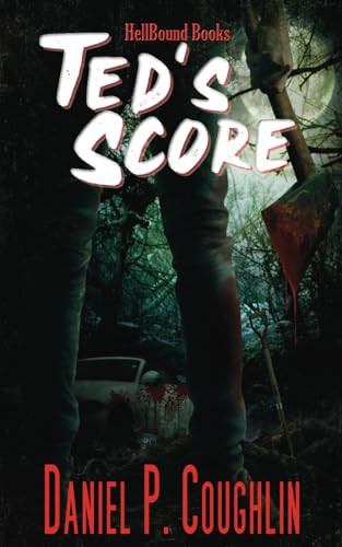 Ted's Score by Daniel P Coughlin