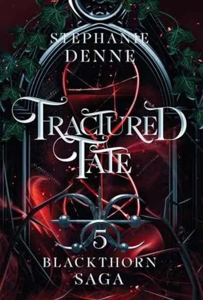 Fractured Fate by Stephanie Denne