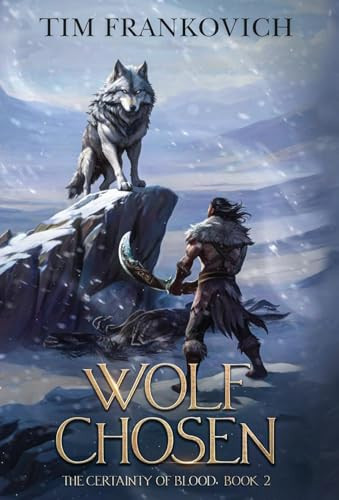 Wolf Chosen Tim Frankovich 9798990454019