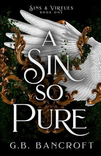 A Sin So Pure by G B Bancroft