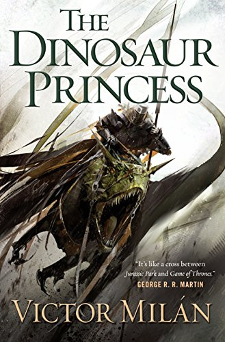 Dinosaur Princess by Victor Milan