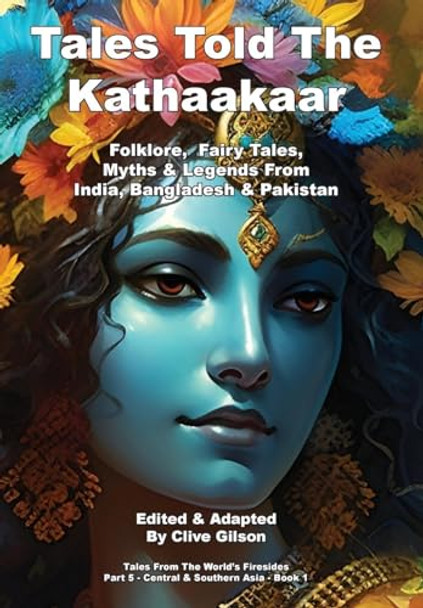 Tales Told By The Kathaakaar Clive L Gilson 9781915081247