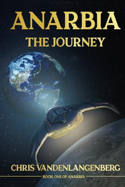 Anarbia: The Journey Chris Vandenlangenberg 9798989498123