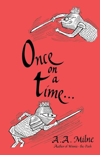 Once on a Time A a Milne 9781962651042