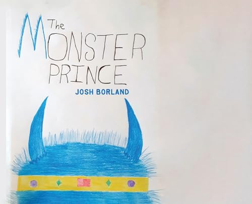 The Monster Prince Josh Borland 9798888129838