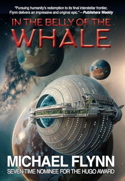 In the Belly of the Whale Michael Flynn 9781649731623