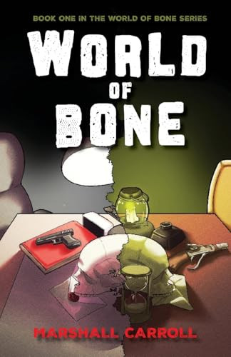 World of Bone by Marshall Carroll