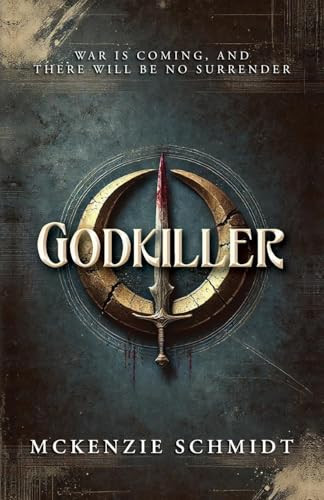 Godkiller by McKenzie Schmidt