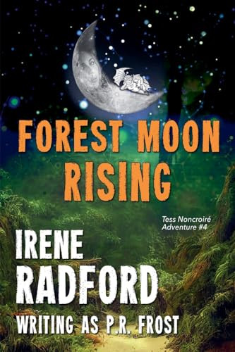 Forest Moon Rising by Irene Radford