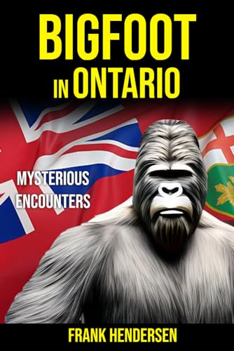 Bigfoot in Ontario by Frank Hendersen